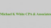 Michael K White CPA & Associates