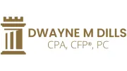 Dwayne M Dills CPA PC